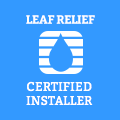 Leaf Relief Certified Installer